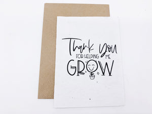 Thank you for helping me grow - Plantable Greetings Seed Card