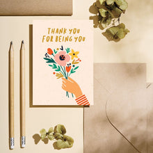 Load image into Gallery viewer, &#39;Thank You For Being You&#39; Greetings card
